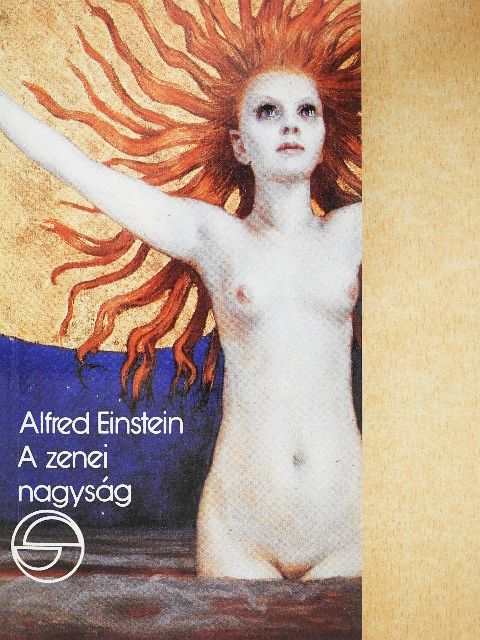 Alfred Einstein - A zenei nagyság [antikvár]