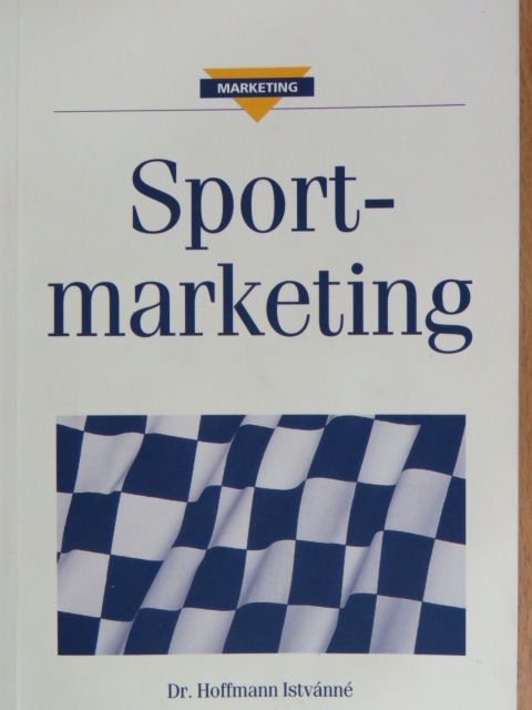 Dr. Hoffmann Istvánné - Sportmarketing [antikvár]