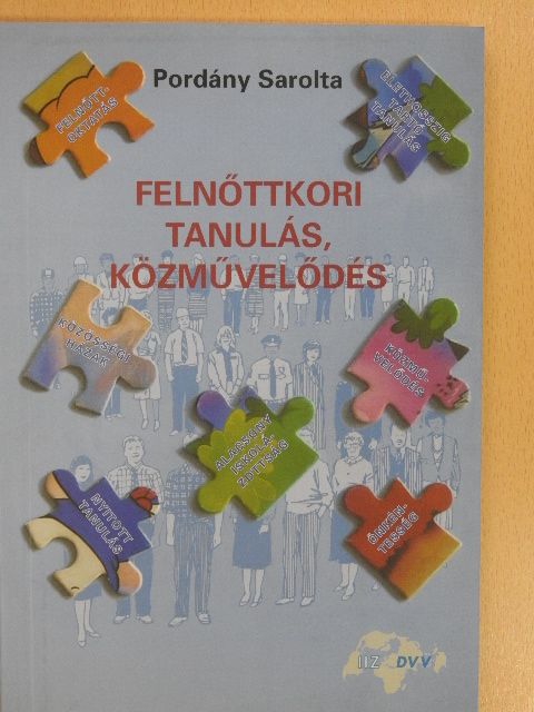 Pordány Sarolta - Felnőttkori tanulás, közművelődés [antikvár]