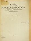 Bökönyi S. - Acta Archaeologica XI/1-4 [antikvár]