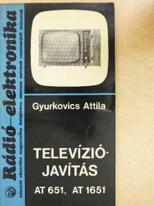 Gyurkovics Attila - Televíziójavítás [antikvár]