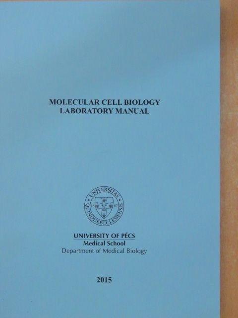 Molecular Cell Biology Laboratory Manual [antikvár]
