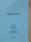 Molecular Cell Biology Laboratory Manual [antikvár]