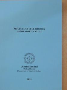 Molecular Cell Biology Laboratory Manual [antikvár]