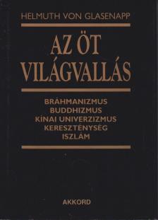 Helmuth von Glasenapp - Az öt világvallás [antikvár]