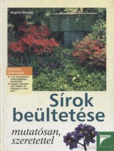Brigitte Kleinod - Sírok beültetése [antikvár]