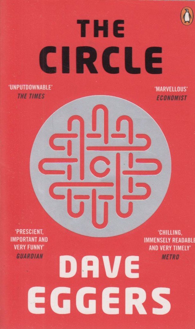 Dave Eggers - The Circle [antikvár]
