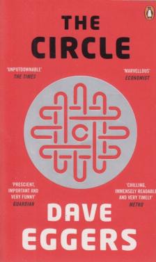 Dave Eggers - The Circle [antikvár]