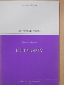 Mihail Bulgakov - Kutyaszív [antikvár]