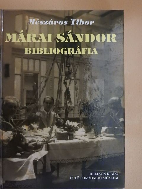 Mészáros Tibor - Márai Sándor bibliográfia [antikvár]