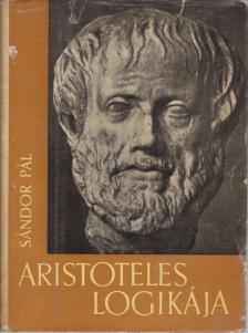 SÁNDOR PÁL - Aristoteles logikája [antikvár]