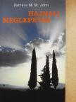 Patricia M. St. John - Hajnali meglepetés/A köpeny [antikvár]