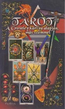 Tarot a Crowley kártya alapján, más szemmel [antikvár]