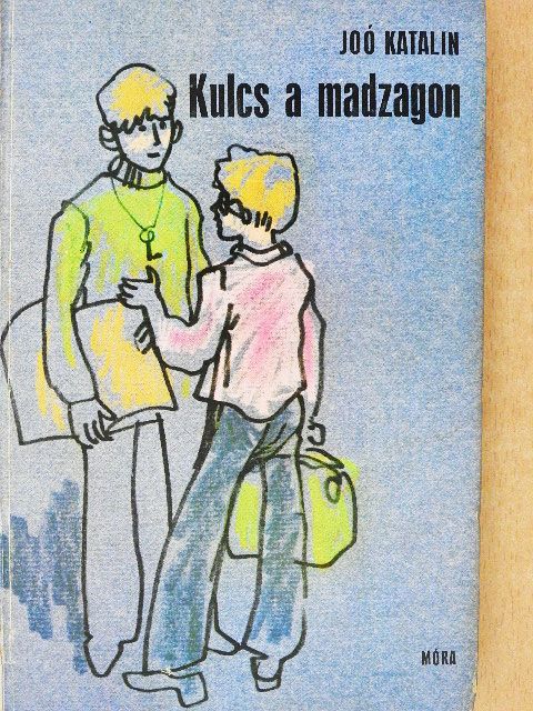 Joó Katalin - Kulcs a madzagon [antikvár]