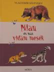 Vlagyimir Szutyejev - Miau és más vidám mesék [antikvár]