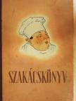 Mózer István - Szakácskönyv [antikvár]