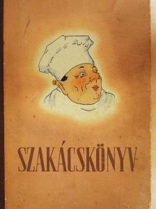Mózer István - Szakácskönyv [antikvár]