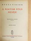 Buzás Viktor - A magyar föld meséje [antikvár]