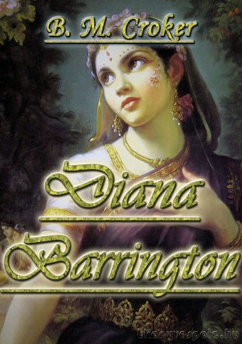 B. M. CROKER - Diana Barrington [eKönyv: epub, mobi]