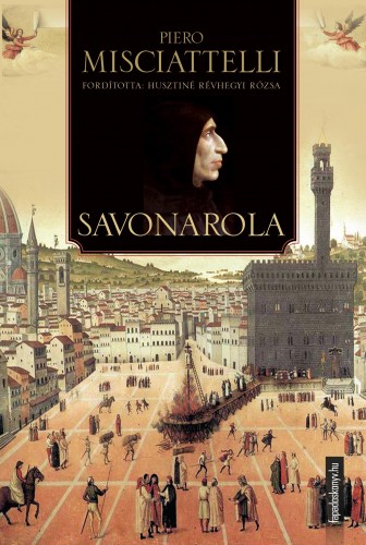 Misciattelli Piero - Savonarola [eKönyv: epub, mobi]