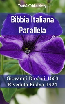 TruthBeTold Ministry, Joern Andre Halseth, Giovanni Diodati - Bibbia Italiana Parallela [eKönyv: epub, mobi]