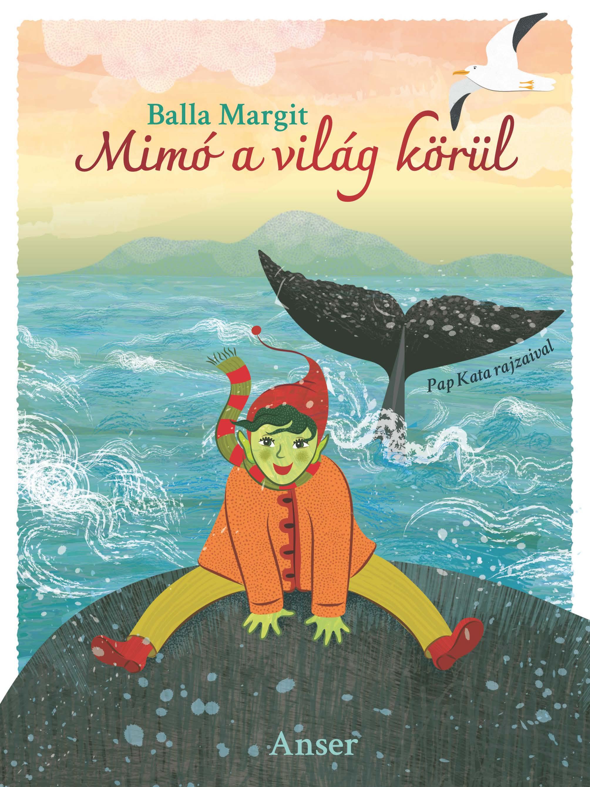 Balla Margit - Mimó a világ körül