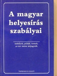 A magyar helyesírás szabályai [antikvár]