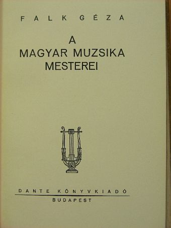 Falk Géza - A magyar muzsika mesterei [antikvár]