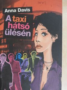 Anna Davis - A taxi hátsó ülésén [antikvár]