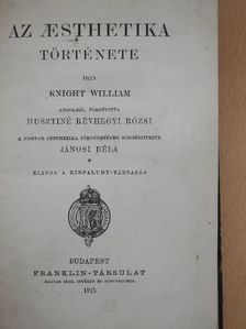 Knight William - Az aesthetika története [antikvár]