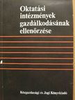 Baranyai Zoltán - Oktatási intézmények gazdálkodásának ellenőrzése [antikvár]