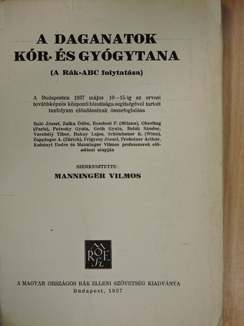 A. Zuppinger - A daganatok kór- és gyógytana [antikvár]