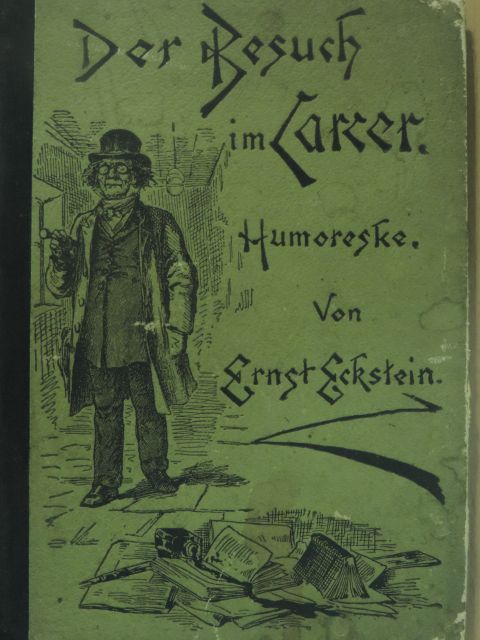 Ernst Eckstein - Der besuch im Carcer [antikvár]