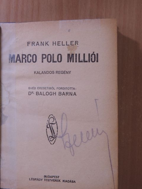 Frank Heller - Marco Polo milliói [antikvár]