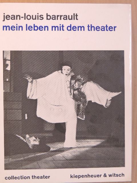 Jean-Louis Barrault - Mein Leben mit dem Theater [antikvár]