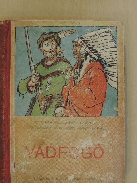 Cooper Fenimore - Vadfogó [antikvár]