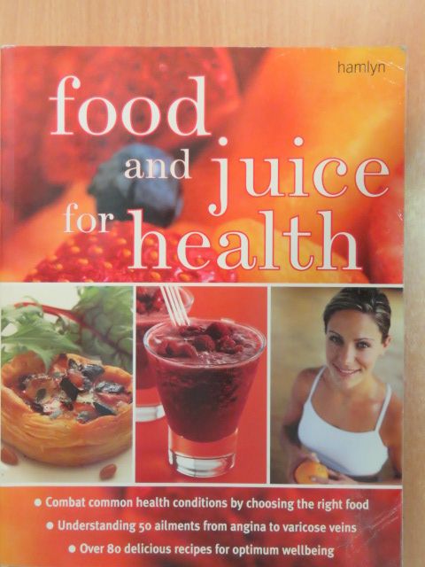 Food and juice for health [antikvár]