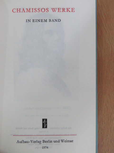 Adelbert von Chamisso - Chamissos Werke in einem Band [antikvár]