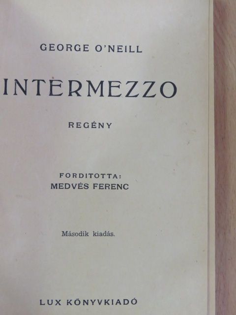 George O'Neill - Intermezzo [antikvár]