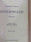 George O'Neill - Intermezzo [antikvár]
