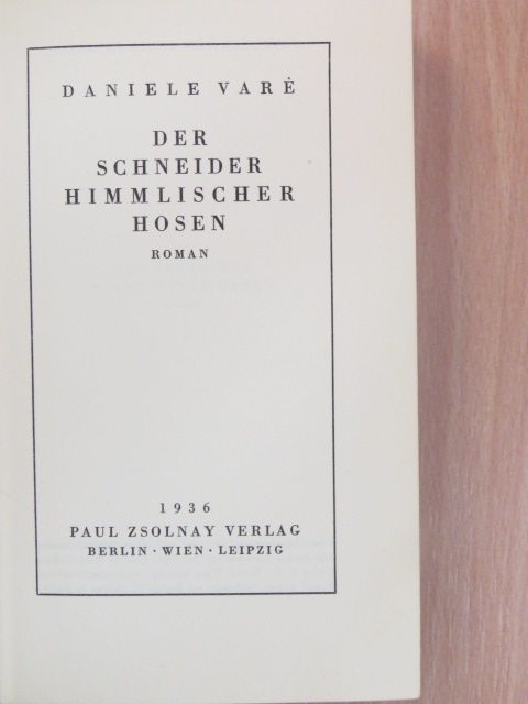 Daniele Varé - Der Schneider Himmlischer Hosen [antikvár]