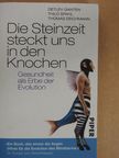Detlev Ganten - Die Steinzeit steckt uns in den Knochen [antikvár]