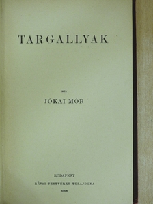 Jókai Mór - Targallyak [antikvár]