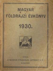 Dr. Fodor Ferenc - Magyar Földrajzi Évkönyv az 1930. évre [antikvár]