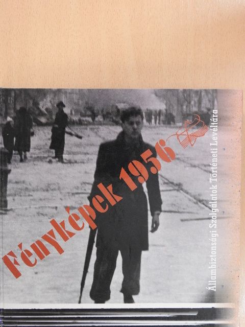 Müller Rolf - Fényképek 1956 (dedikált példány) [antikvár]