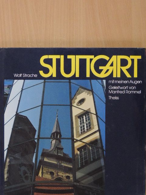 Manfred Rommel - Stuttgart mit meinen Augen [antikvár]