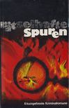 Eric Ambler, Josephine Tey, Dashiell Hammett, Mary Roberts Rinehart, Andrew Garve, Daphne du Maurier - Rätselhafte Spuren [antikvár]