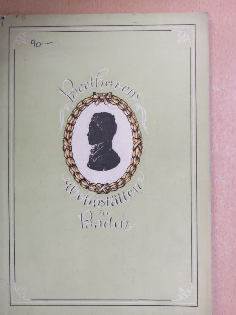 Beethovens Wohnstätten in Baden (gótbetűs) [antikvár]