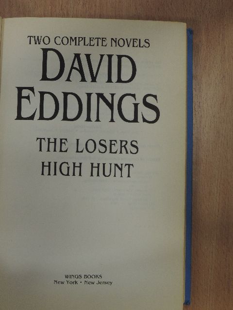 David Eddings - The Losers/High Hunt [antikvár]