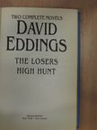 David Eddings - The Losers/High Hunt [antikvár]